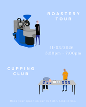 ROASTERY TOUR AND CUPPING CLUB