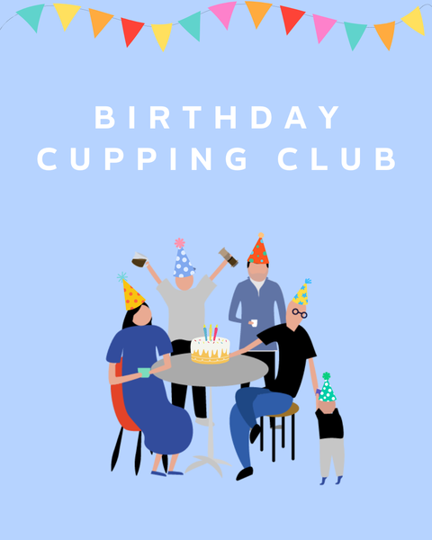 13th BIRTHDAY CUPPING CLUB