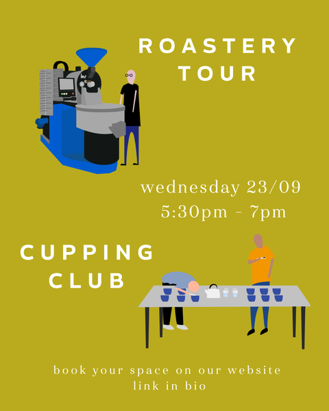 ROASTERY TOUR AND CUPPING CLUB AUTUMN
