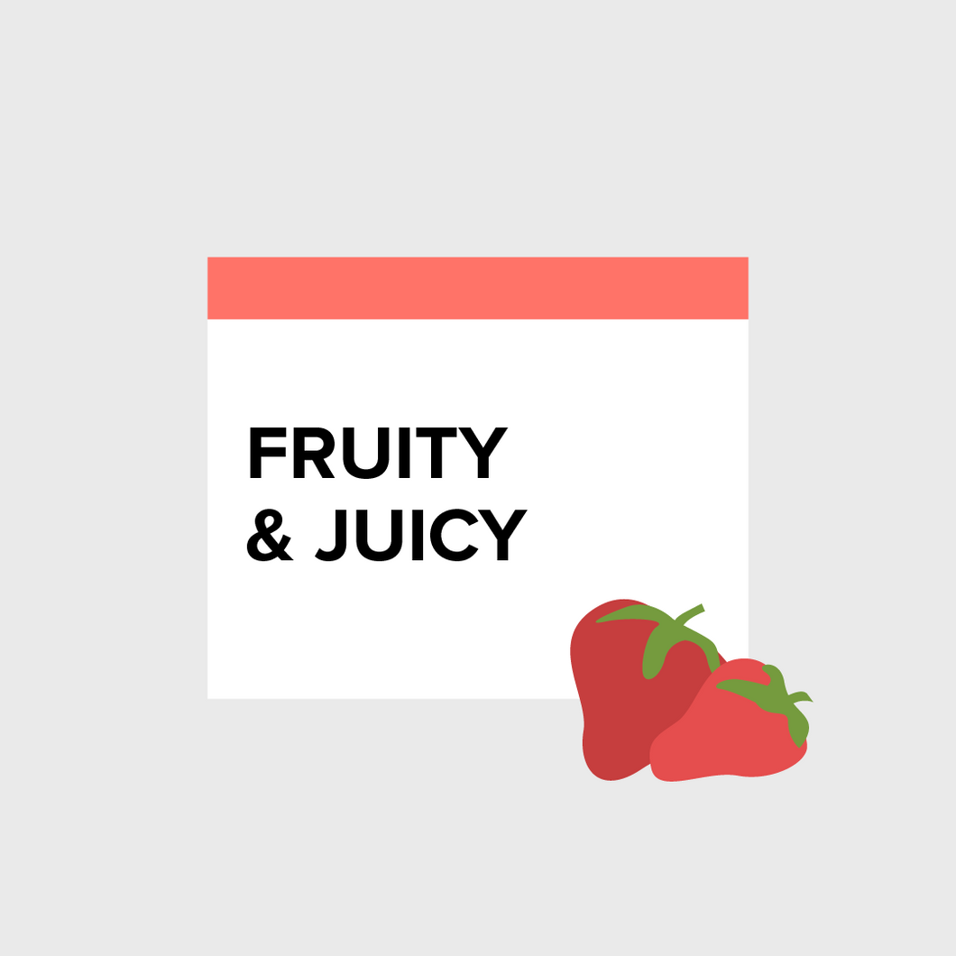 Fruity & Juicy